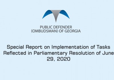 Special Report on Implementation of Tasks Reflected in Parliamentary Resolution of June 29, 2020
