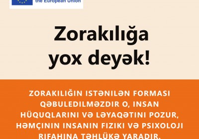 Zorakılığa yox deyək!