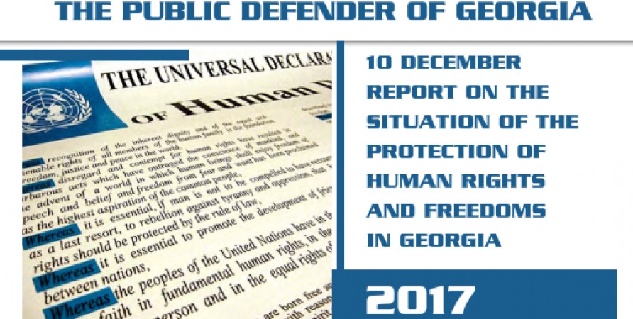 10 December Report on the Situation of the Protection of Human Rights and Freedoms in Georgia