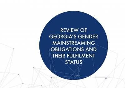 Review of Georgia’s gender mainstreaming obligations and their fulfilment status