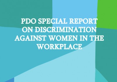 PDO Special Report on Discrimination Against Women in the Workplace