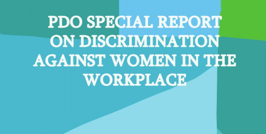 PDO Special Report on Discrimination Against Women in the Workplace