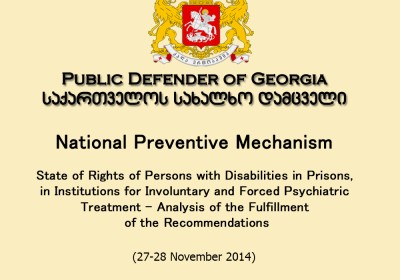 National Preventive Mechanism State of Rights of Persons with Disabilities in Prisons, in Institutions for Involuntary and Forced Psychiatric Treatmen ...