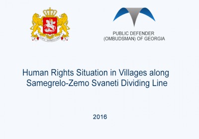 Human Rights Situation in Villages along Samegrelo-Zemo Svaneti Dividing Line 